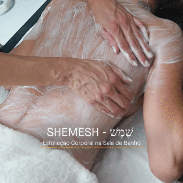 Shemesh - Esfoliação Corporal na Sala de Banho