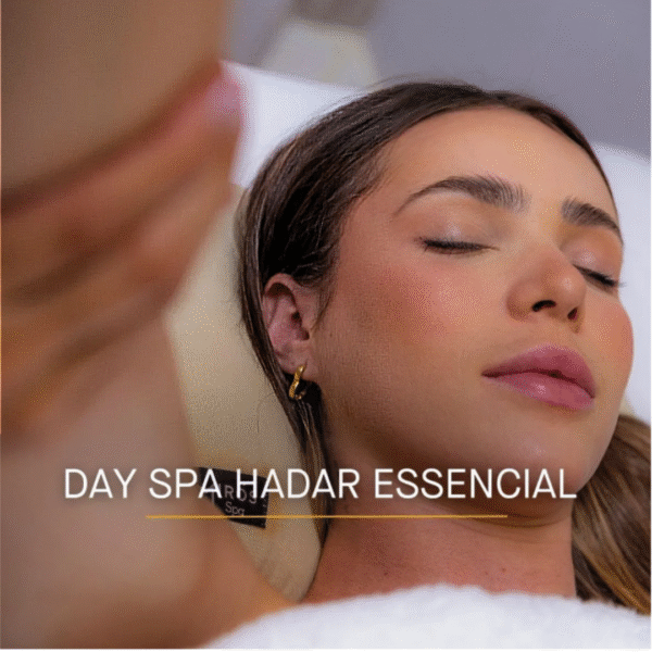 Day Spa Hadar Essencial – 3h